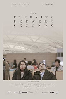 The Eternity Between Seconds (2018) - Stream Online