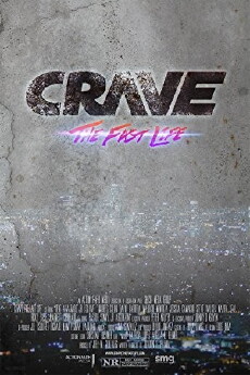Crave: The Fast Life (2018) - Stream Online