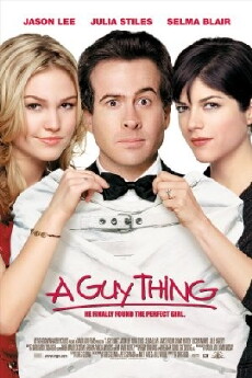 A Guy Thing (2003) - Stream Online
