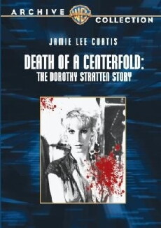 Death of a Centerfold: The Dorothy Stratten Story (1981) - Stream Online