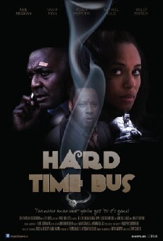 Hard Time Bus (2015) - Stream Online