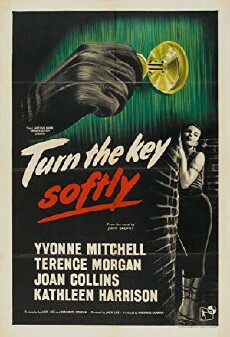 Turn the Key Softly (1953) - Stream Online