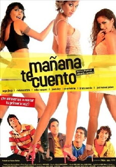 Mañana te cuento (2005) - Stream Online