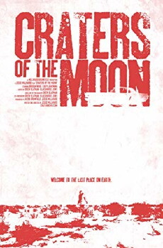 Craters of the Moon (2013) - Stream Online