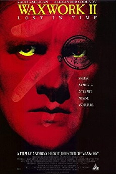 Waxwork II: Lost in Time (1992) - Stream Online
