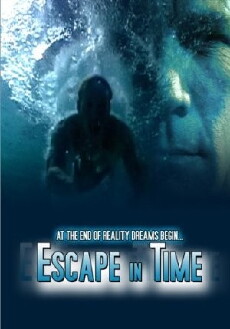 Escape in Time (2006) - Stream Online