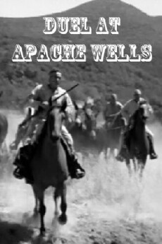 Duel at Apache Wells (1957) - Stream Online