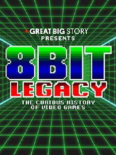 8 Bit Legacy: The Curious History of Video Games (2017) - Stream Online