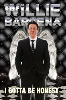 Willie Barcena: I Gotta Be Honest (2012) - Stream Online