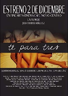 Te para Tres (2013) - Stream Online