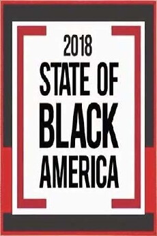 2018 State of Black America (2018) - Stream Online
