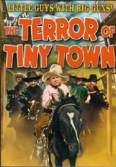 The Terror of Tiny Town (1938) - Stream Online