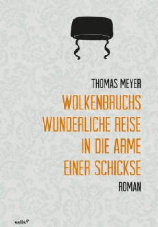 Wolkenbruchs wunderliche Reise in die Arme einer Schickse (2018) - Stream Online
