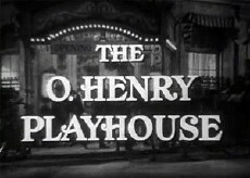 The O. Henry Playhouse (1957) - Stream Online