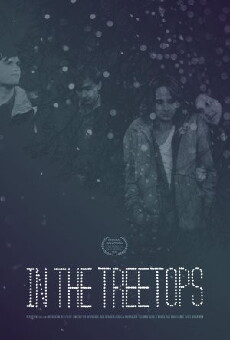 In the Treetops (2015) - Stream Online
