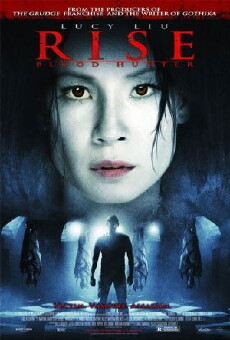 Rise: Blood Hunter (2007) - Stream Online