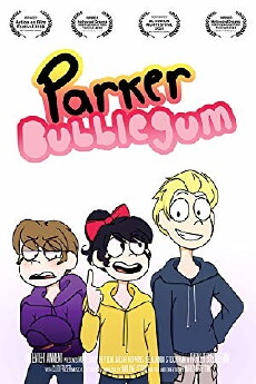 Parker Bubblegum (2018) - Stream Online