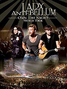 Lady Antebellum Own the Night (2011) - Stream Online