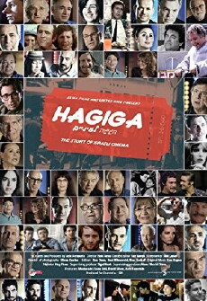 HAGIGA: The Story of Israeli Cinema (2015) - Stream Online