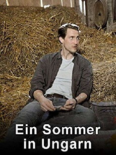 Ein Sommer in Ungarn (2014) - Stream Online
