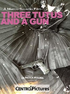 Three Tutus and a Gun (2014) - Stream Online