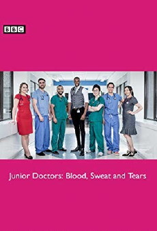 Junior Doctors: Blood, Sweat and Tears (2017) - Stream Online