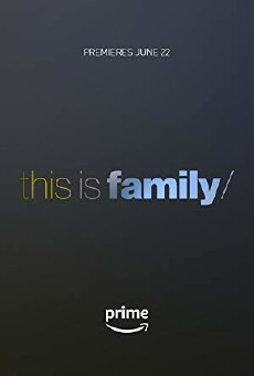 This Is Family (2018) - Stream Online