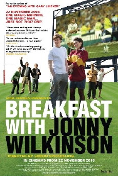 Breakfast with Jonny Wilkinson (2013) - Stream Online