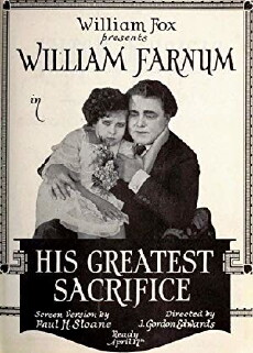 His Greatest Sacrifice (1921) - Stream Online