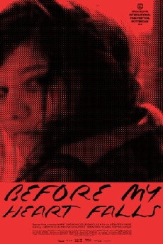 Before My Heart Falls (2012) - Stream Online
