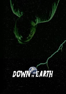 Down to Earth (2017) - Stream Online