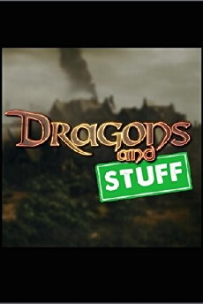 Dragons and Stuff (2017) - Stream Online