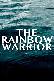 The Rainbow Warrior (2006) - Stream Online