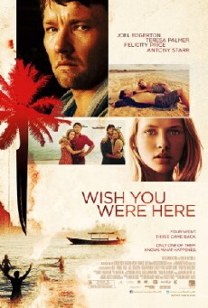 Wish You Were Here (2012) - Stream Online