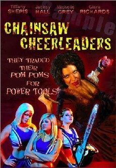 Chainsaw Cheerleaders (2008) - Stream Online