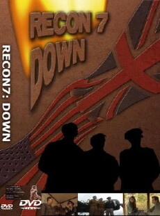 Recon 7 Down (2007) - Stream Online