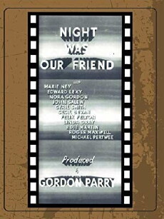 Night Was Our Friend (1951) - Stream Online