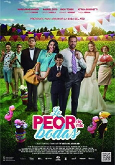La Peor de Mis Bodas (2016) - Stream Online