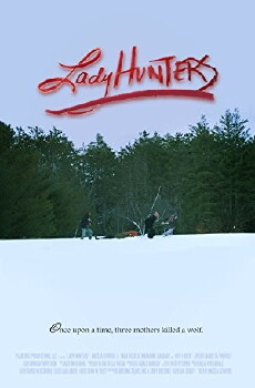 Lady Hunters (2018) - Stream Online