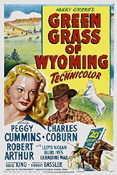 Green Grass of Wyoming (1948) - Stream Online