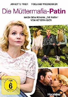 Die Müttermafia-Patin (2015) - Stream Online