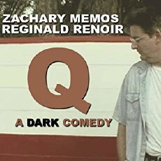 Q: A Dark Comedy (2008) - Stream Online
