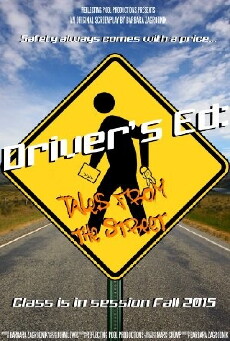 Driver's Ed: Tales from the Street (2015) - Stream Online