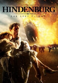 Hindenburg: The Last Flight (2011) - Stream Online