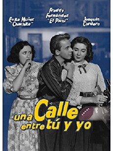 Una calle entre tú y yo (1952) - Stream Online