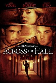 Across the Hall (2009) - Stream Online