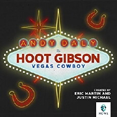 Hoot Gibson: Vegas Cowboy (2016) - Stream Online