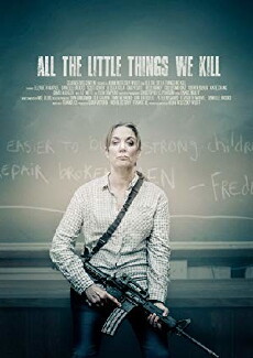 All the Little Things We Kill (2019) - Stream Online