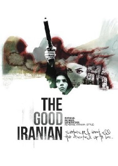 The Good Iranian (2018) - Stream Online