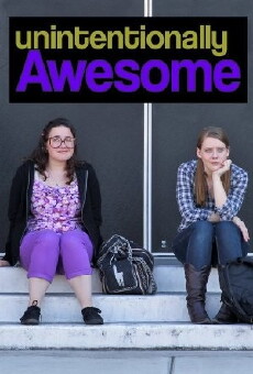 Unintentionally Awesome (2011) - Stream Online